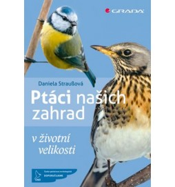 Ptáci našich zahrad v životní velikosti
