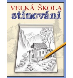 Velká škola stínování