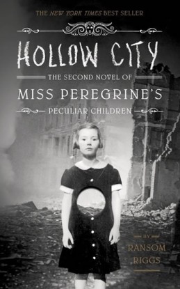 Hollow City - The second novel of Miss Oeregrine´s Peculiar Children - Riggs Ransom