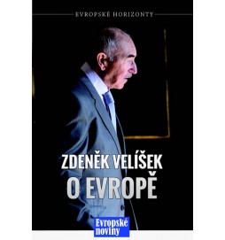 Zdeněk Velíšek o Evropě