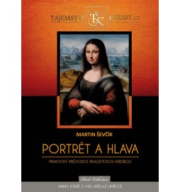 Portrét a hlava - Praktický průvodce realistickou kresbou