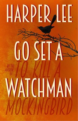 Go Set a Watchman - Lee Harper