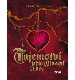 Tajemství přitažlivosti srdce