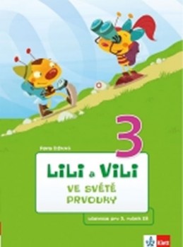 Lili a Vili 3 – ve světě prvouky - Žižková Pavla