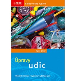 Úpravy udic - Rybářské montáže, systémy, rybářské uzly