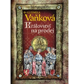 Jan Lucemburský - Království na prodej