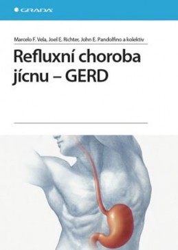 Refluxní choroba jícnu - GERD - Vela Marcelo F., Richter Joel E.