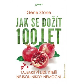 Jak se dožít 100 let - Tajemství lidí, kteří nejsou nikdy nemocní