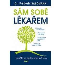 Sám sobě lékařem - Naučte se poslouchat své tělo