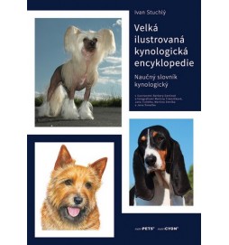 Velká ilustrovaná kynologická encyklopedie - Naučný slovník kynologický