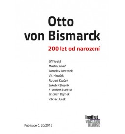 Otto von Bismarck - 200 let od narození