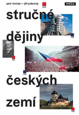 Stručné dějiny českých zemí - Čornej Petr, Pokorný Jiří,