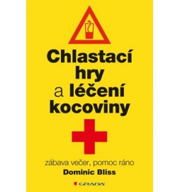 Chlastací hry a léčba kocoviny zábava večer, pomoc ráno