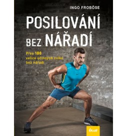 Posilování bez nářadí - Přes 100 ve ...