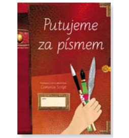 Putujeme za písmem (písanka pro 3. až 9. ročník)