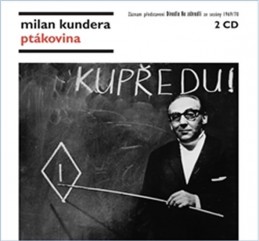 Ptákovina - 2 CD - Kundera Milan