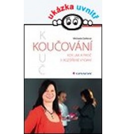 Koučování – kdy, jak a proč