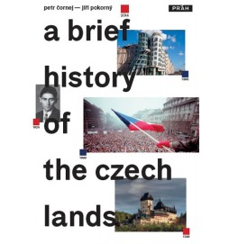 Stručné dějiny českých zemí / A Brief History of the Czech Lands