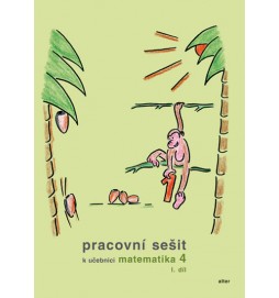 Pracovní sešit k Matematice pro 4. ročník ZŠ  I. díl