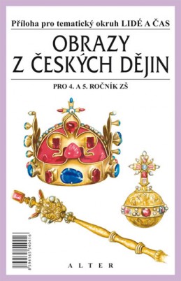 Obrazy z českých dějin pro 4. a 5. ročník ZŠ - Příloha pro tématický okruh Lidé a čas - Čapka František, Klíma Bohuslav,