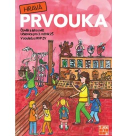 Hravá prvouka 3 - Učebnice pro 3. ročník ZŠ