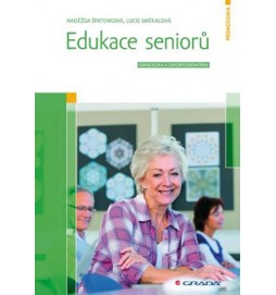 Edukace seniorů - Geragogika a gerontodidaktika