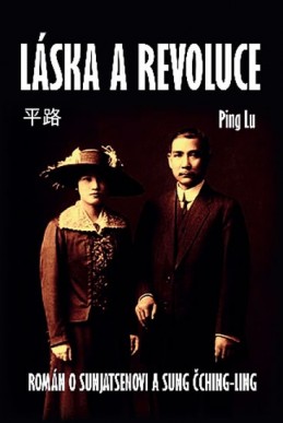 Láska a revoluce - Lu Ping
