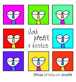 Jak přežít v kostce - Dětská příručka pro dospělé