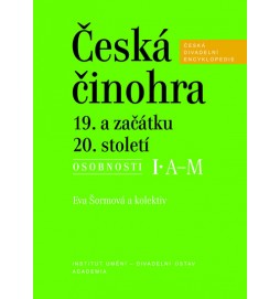 Česká činohra 19. a začátku 20. století - 2 svazky