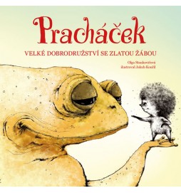 Pracháček - Velké dobrodružství se zlatou žábou