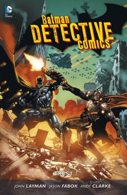 Batman Detective Comics 4 - Trest - Layman John a kolektiv