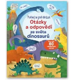 Podívej se pod obrázek - Otázky a odpovědi ze světa dinosaurů
