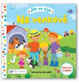 Jak to žije - Na venkově