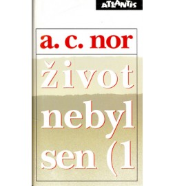 Život nebyl sen (1)