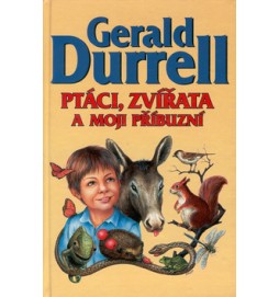 Ptáci, zvířata a moji příbuzní