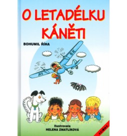 O letadélku Káněti