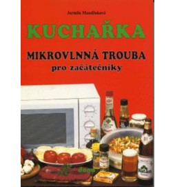 Kuchařka Mikrovlnná trouba