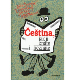 Čeština, jak ji znáte i neznáte
