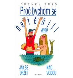 Proč bychom se netěšili