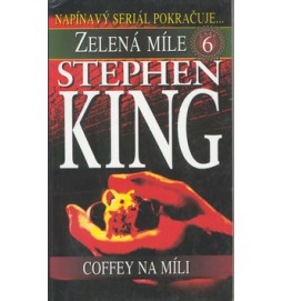 Zelená míle 6.díl Coffey na..