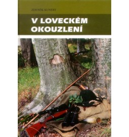 V loveckém okouzlení