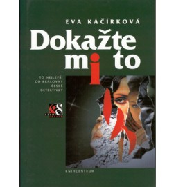 Dokažte mi to!