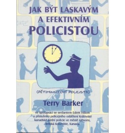 Jak být laskavým a efektivním policistou
