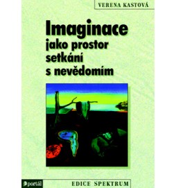 Imaginace jako prostor setkání s nevědomím