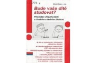 Bude vaše dítě studovat?
