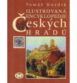 Ilustrovaná encyklopedie Českých hradů