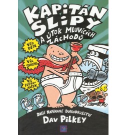 Kapitán Slipy a útok mluvících záchodů