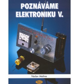 Poznáváme elektroniku V.